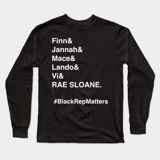 Black Rep Matters (light text/dark background) Long Sleeve T-Shirt